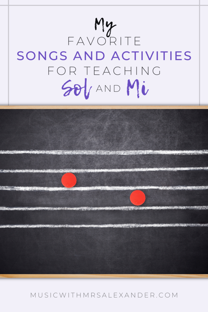 songs for teaching sol and mi