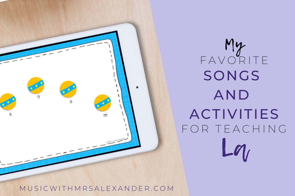 songs and activities for teaching la